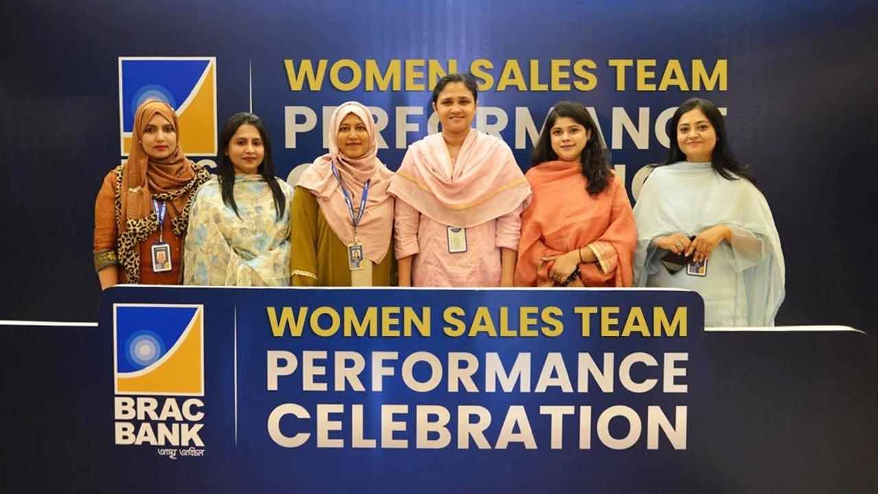 ব্র্যাক ব্যাংকের বিক্রয় বিভাগে নারী কর্মীদের সাফল্যের রহস্য কী?